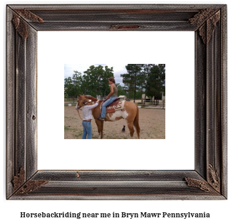 horseback riding near me in Bryn Mawr, Pennsylvania